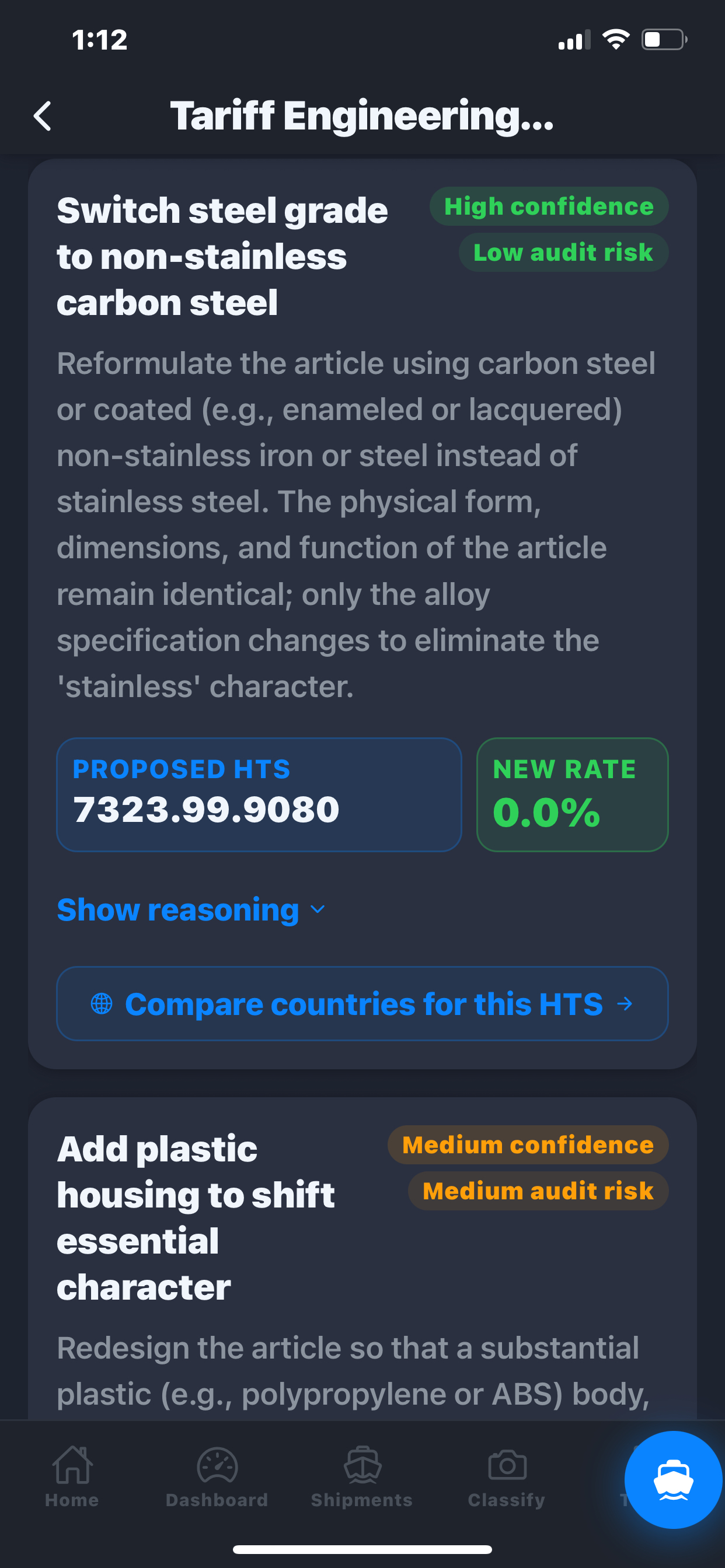 Tariff Engineering Advisor proposal cards for HTS 7323.93.0080. Top proposal: 'Switch steel grade to non-stainless carbon steel' tagged High confidence and Low audit risk. Proposed HTS 7323.99.9080, new rate 0.0%. Second proposal visible below: 'Add plastic housing to shift essential character' tagged Medium confidence, Medium audit risk.